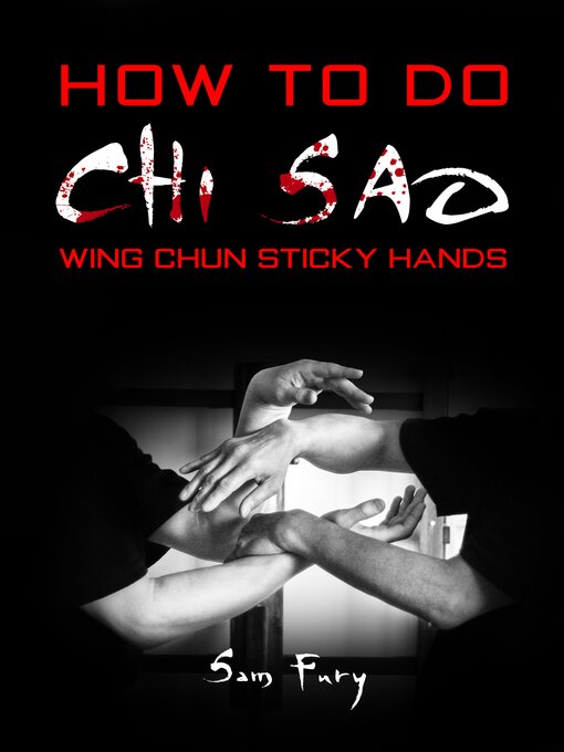 Title details for How to Do Chi Sao by Sam Fury - Wait list
